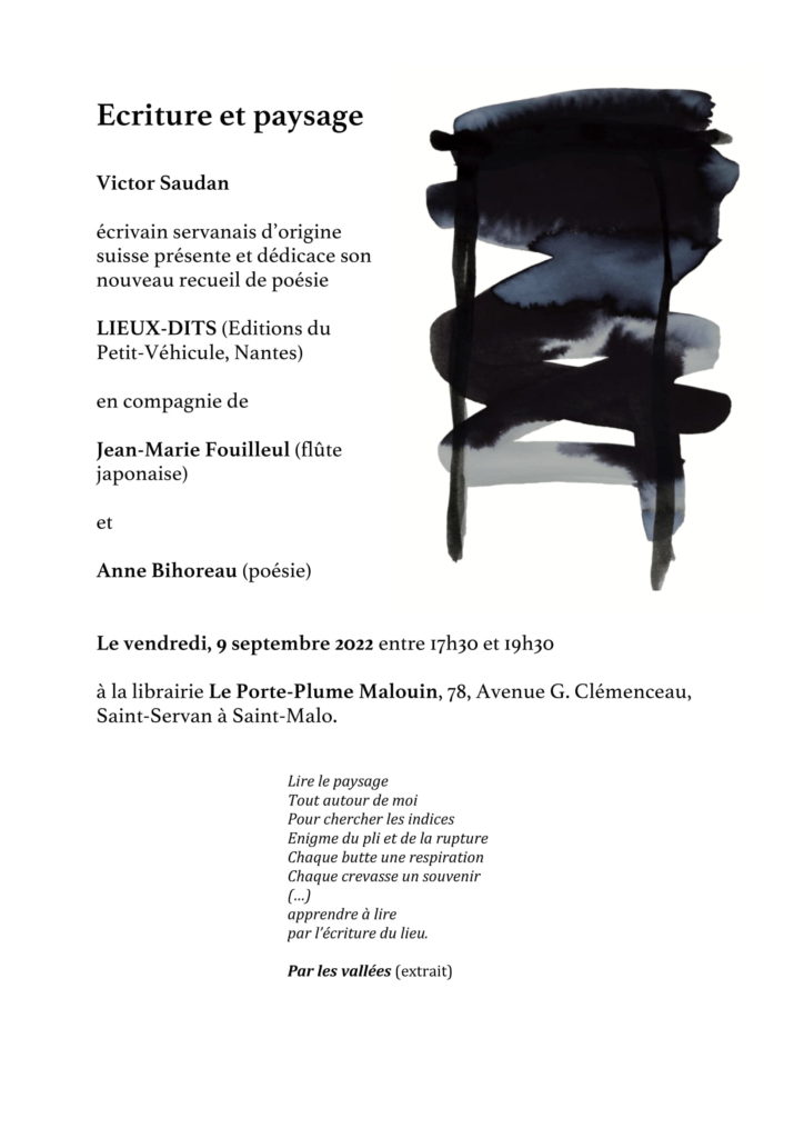 Création mondiale du monodrame kolik le 30 août 2022 à Paris et présentation du recueil Lieux-Dits le 9 septembre 2022 à Saint-Malo.